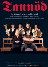 „TANNÖD“ Live-Hörspiel mit vogelwilder Musik